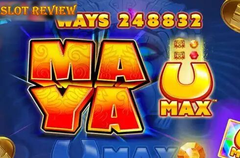 Maya U Max